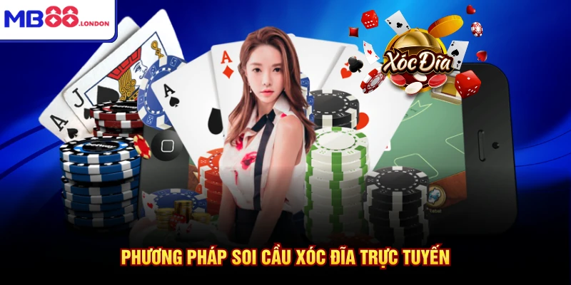 Soi Cầu Xóc Đĩa Chuẩn Xác Cùng MB88 Với 5 Mẹo Hay Nhất 2 Phương pháp soi cầu xóc đĩa trực tuyến